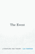 The Event: Literature and Theory