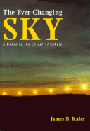 The Ever-Changing Sky: A Guide to the Celestial Sphere