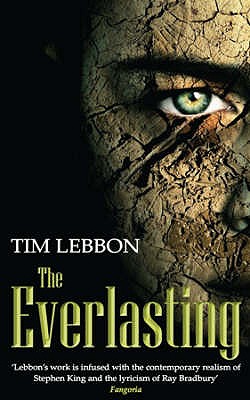 The Everlasting - Lebbon, Tim