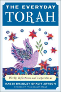 The Everyday Torah: Weekly Reflections and Inspirations