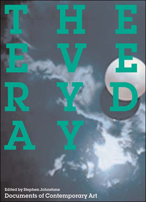 The Everyday - Johnstone, Stephen, Mr. (Editor)