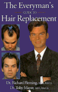 The Everyman's Guide to Hair Replacement