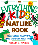 The Everything Kids' Nature Book