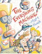 The Everything Machine