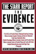 The Evidence: The Starr Report
