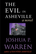 The Evil in Asheville