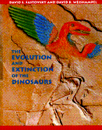 The Evolution and Extinction of the Dinosaurs
