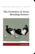The Evolution of Avian Breeding Systems