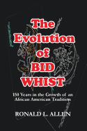 The Evolution of Bid Whist
