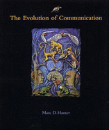 The Evolution of Communication