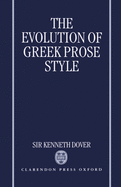 The Evolution of Greek Prose Style