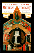The evolution of medieval thought.