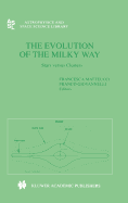 The Evolution of the Milky Way