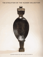 The Evolution of the Nasher Collection