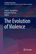 The Evolution of Violence