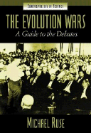 The Evolution Wars: A Guide to the Debates