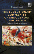 The Evolutionary Complexity of Endogenous Innovation: The Engines of the Creative Response
