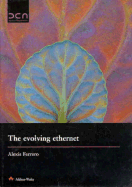 The Evolving Ethernet