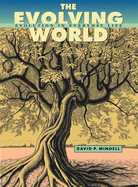The Evolving World: Evolution in Everyday Life