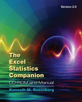 The Excel Statistics Companion 2.0 - Rosenberg, Kenneth M