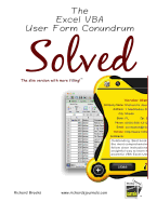 The Excel VBA User Form Conundrum Solved: Excel Spreadsheets Will Never Look the Same!