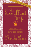 The Excellent Wife: A Biblical Perspective
