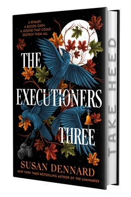 The Executioners Three - Dennard, Susan