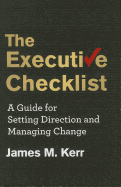 The Executive Checklist: A Guide for Setting Direction and Managing Change