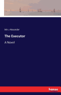 The Executor