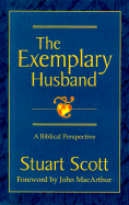 The Exemplary Husband: A Biblical Perspective