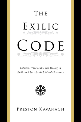 The Exilic Code - Kavanagh, Preston