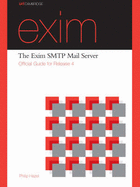The Exim SMTP Mail Server: Official Guide for Release 4