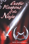The Exotic Weapons of the Ninja