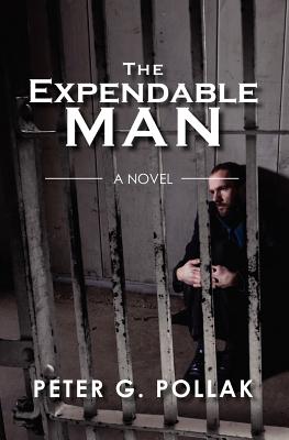 The Expendable Man - Pollak, Peter G