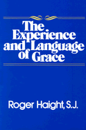 The Experience and Language of Grace