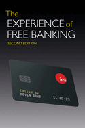 The Experience of Free Banking