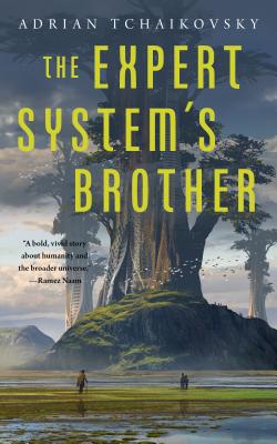 The Expert System's Brother - Tchaikovsky, Adrian