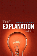 The Explanation Age