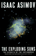 The Exploding Suns: The Secrets of the Supernovas; Updated Edition