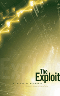 The Exploit: A Theory of Networks Volume 21