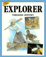 The Explorer Through History