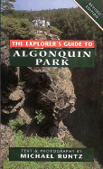 The Explorer's Guide to Algonquin Park