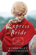 The Express Bride: Volume 9