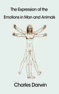 The Expression of the Emotions in Man and Animals