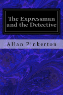 The Expressman and the Detective