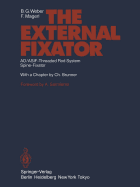The External Fixator: Ao/Asif-Threaded Rod System Spine-Fixator