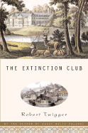 The Extinction Club - Twigger, Robert