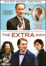 The Extra Man - Robert Pulcini; Shari Springer Berman