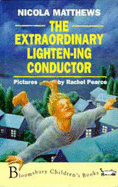 The Extraordinary Lighten-ing Conductor