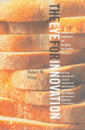 The Eye for Innovation: Recognizing Possibilities and Managing the Creative Enterprise